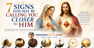 Jesus Christ and the Blessed Virgin Mary on a light background illustrating seven signs that God may be calling a person closer to Him