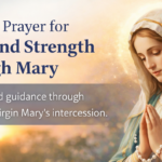 Catholic prayer image of the Blessed Virgin Mary with Child Jesus, for morning prayer for peace and strength