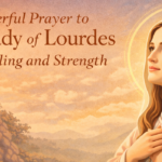 Our Lady of Lourdes prayer image showing the Blessed Virgin Mary in prayer, symbolizing healing, peace, and strength for those seeking comfort through Marian devotion.
