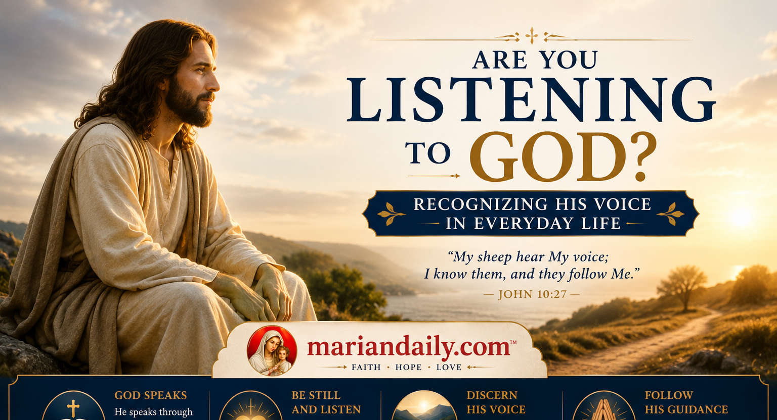 Are You Listening to God? Recognizing His Voice in Everyday Life