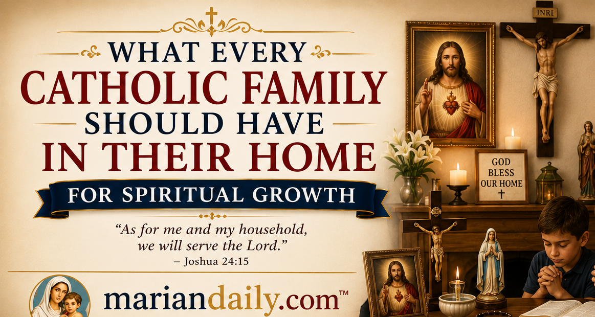 Catholic family praying together at home with a Bible, crucifix, Rosary, sacred images, holy water, and prayer books